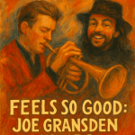 Feels So Good: Joe Gransden Honors Chuck Mangione
